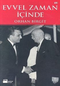 Evvel Zaman İçinde                                                                                                                                                                                                                                             