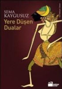 Yere Düşen Dualar                                                                                                                                                                                                                                              