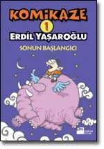Komikaze 1 Sonun Başlangıcı                                                                                                                                                                                                                                    