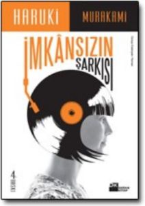 İmkansızın Şarkısı                                                                                                                                                                                                                                             