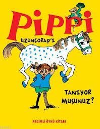 Pippi Uzunçorap’ı Tanıyor musunuz?                                                                                                                                                                                                                             