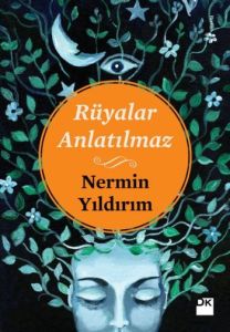 Rüyalar Anlatılmaz                                                                                                                                                                                                                                             