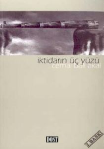 İktidarın Üç Yüzü                                                                                                                                                                                                                                              