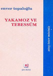 Yakamoz ve Tebessüm                                                                                                                                                                                                                                            