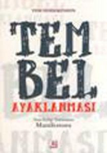 Tembel Ayaklanması Yan Gelip Yatmanın Manifestosu                                                                                                                                                                                                              