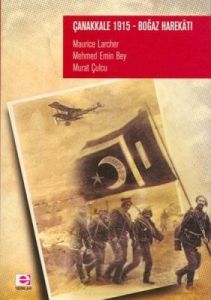 Çanakkale 1915 Boğaz Harekatı                                                                                                                                                                                                                                  
