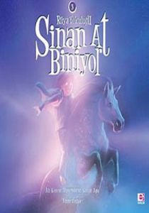 Sinan At Biniyor - Rüya Yolculuğu                                                                                                                                                                                                                              