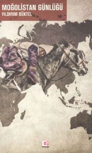Moğolistan Günlüğü                                                                                                                                                                                                                                             