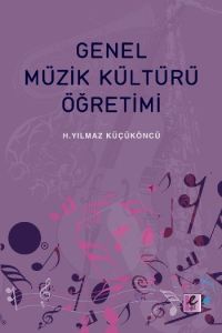 Genel Müzik Kültürü Öğretimi                                                                                                                                                                                                                                   