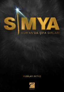 Kur’an’da Şifa Sırları Simya                                                                                                                                                                                                                                   