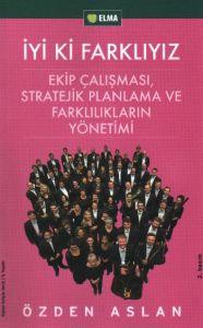 İyi ki Farklıyız - Yaşamda Çeşitlilik Zenginliktir                                                                                                                                                                                                             