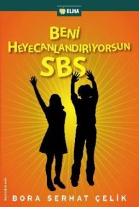Beni Heyecanlandırıyorsun SBS                                                                                                                                                                                                                                  