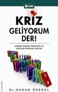 Kriz Geliyorum Der!                                                                                                                                                                                                                                            
