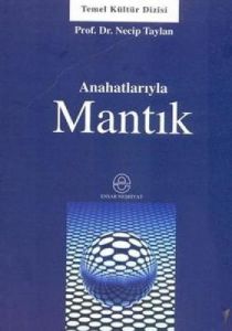 Anahatlarıyla Mantık                                                                                                                                                                                                                                           