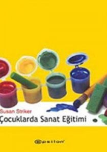 Çocuklarda Sanat Eğitimi                                                                                                                                                                                                                                       