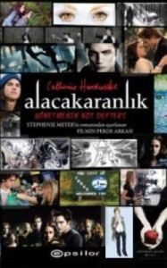 Alacakaranlık Yönetmenin Not Defteri                                                                                                                                                                                                                           