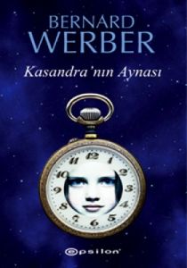 Kasandra’nın Aynası                                                                                                                                                                                                                                            