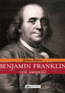 Benjamin Franklin Yeni Amerikalı (Ciltli)                                                                                                                                                                                                                      