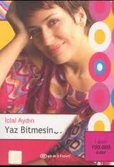 Yaz Bitmesin                                                                                                                                                                                                                                                   