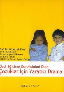 Özel Eğitime Gereksinimi Olan Çocuklar İçin Yaratı                                                                                                                                                                                                             