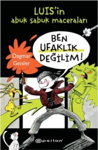 Ben Ufaklık Değilim!                                                                                                                                                                                                                                           