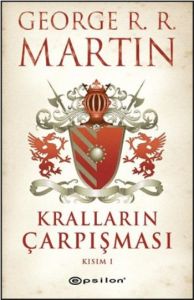 Buz ve Ateşin Şarkısı 2. Kitap - Kralların Çarpışm                                                                                                                                                                                                             