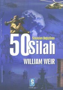 Savaşları Değiştiren 50 Silah                                                                                                                                                                                                                                  