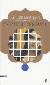 Saraydan Sürgüne                                                                                                                                                                                                                                               
