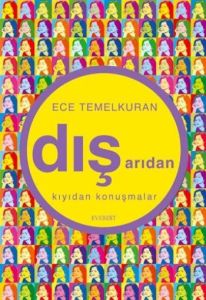 Dışarıdan Kıyıdan Konuşmalar                                                                                                                                                                                                                                   