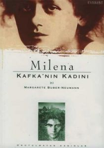 Milena-Kafka’’nın Kadını                                                                                                                                                                                                                                       