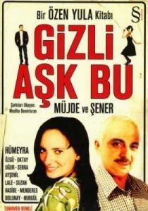 Gizli Aşk Bu                                                                                                                                                                                                                                                   
