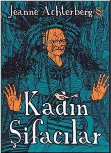 Kadın Şifacılar                                                                                                                                                                                                                                                