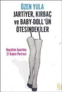 Jartiyer, Kırbaç ve Baby-Doll’ün Ötesindekiler - H                                                                                                                                                                                                             