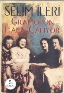 Gramafon Hala Çalıyor                                                                                                                                                                                                                                          