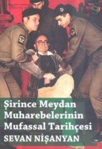 Şirince Meydan Muharebelerinin Mufassal Tarihçesi                                                                                                                                                                                                              