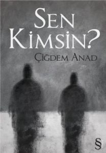 Sen Kimsin?                                                                                                                                                                                                                                                    