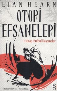 Otori Efsaneleri - 1. Kitap Bülbül Döşemeler                                                                                                                                                                                                                   