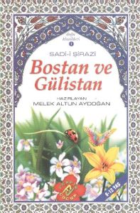 Bostan ve Gülistan                                                                                                                                                                                                                                             