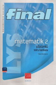 Final LYS Matematik-2 Çözümlü Soru Bankası                                                                                                                                                                                                                     