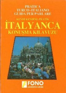 Kendi Kendine Pratik İtalyanca Konuşma Kılavuzu Gu                                                                                                                                                                                                             
