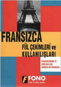Fransızca Fiil Çekimler ve Kullanılışları                                                                                                                                                                                                                      