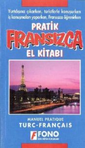 Pratik Fransızca El Kitabı                                                                                                                                                                                                                                     