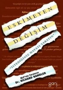 Eskimeyen Değişim                                                                                                                                                                                                                                              