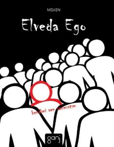 Elveda Ego                                                                                                                                                                                                                                                     