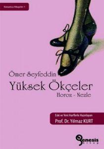 Yüksek Ökçeler - Horoz-Nezle                                                                                                                                                                                                                                   