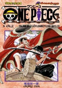 One Piece 3. Cilt Yalanı Bile Söylenmeyecek Şeyler                                                                                                                                                                                                             