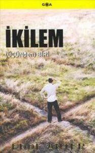 İkilem (Üçünden Biri)                                                                                                                                                                                                                                          