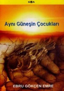 Aynı Güneşin Çocukları                                                                                                                                                                                                                                         