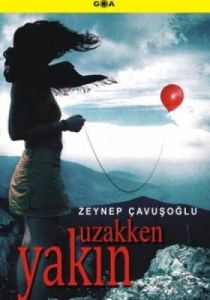 Uzakken Yakın                                                                                                                                                                                                                                                  