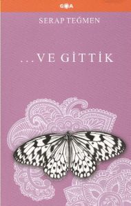 ... Ve Gittik                                                                                                                                                                                                                                                  